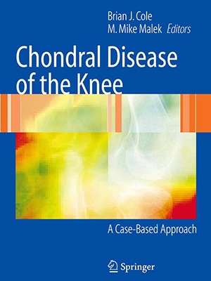 Chondral Diseases of the Knee - M. Mike Malek, M.D.
